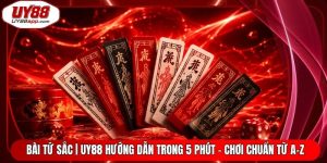 Bài Tứ Sắc | UY88 Hướng Dẫn Trong 5 Phút - Chơi Chuẩn Từ A-Z