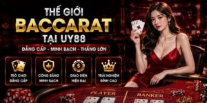 Thế giới Baccarat tại UY88
