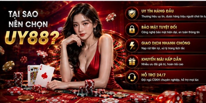 Tại sao nên chọn UY88